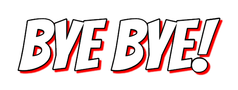 bye
